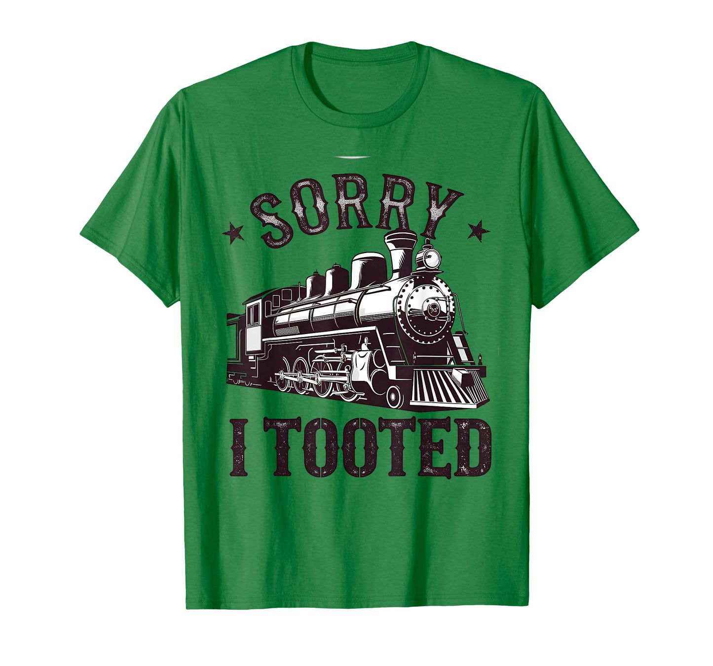 Train Sorry I Tooted Funny Locomotive Railroad Men Boys Kid T-Shirt