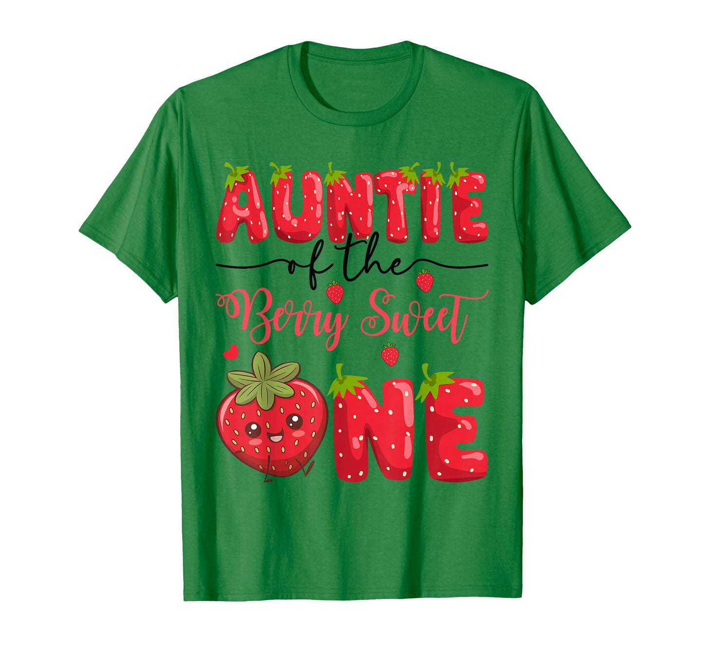 Auntie Of The Berry Sweet One Strawberry First Birthday T-Shirt