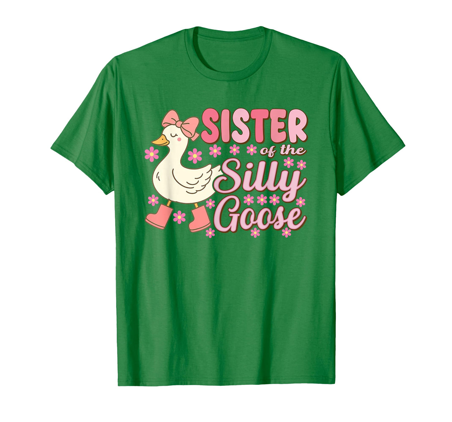 Sister Goose On The Loose Funny Birthday Matching Family T-Shirt
