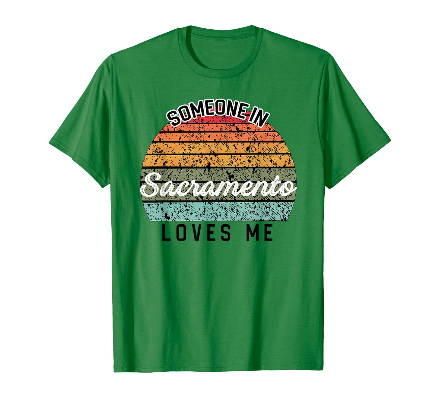 Someone in Sacramento Loves Me United States Family Travel T-Shirt