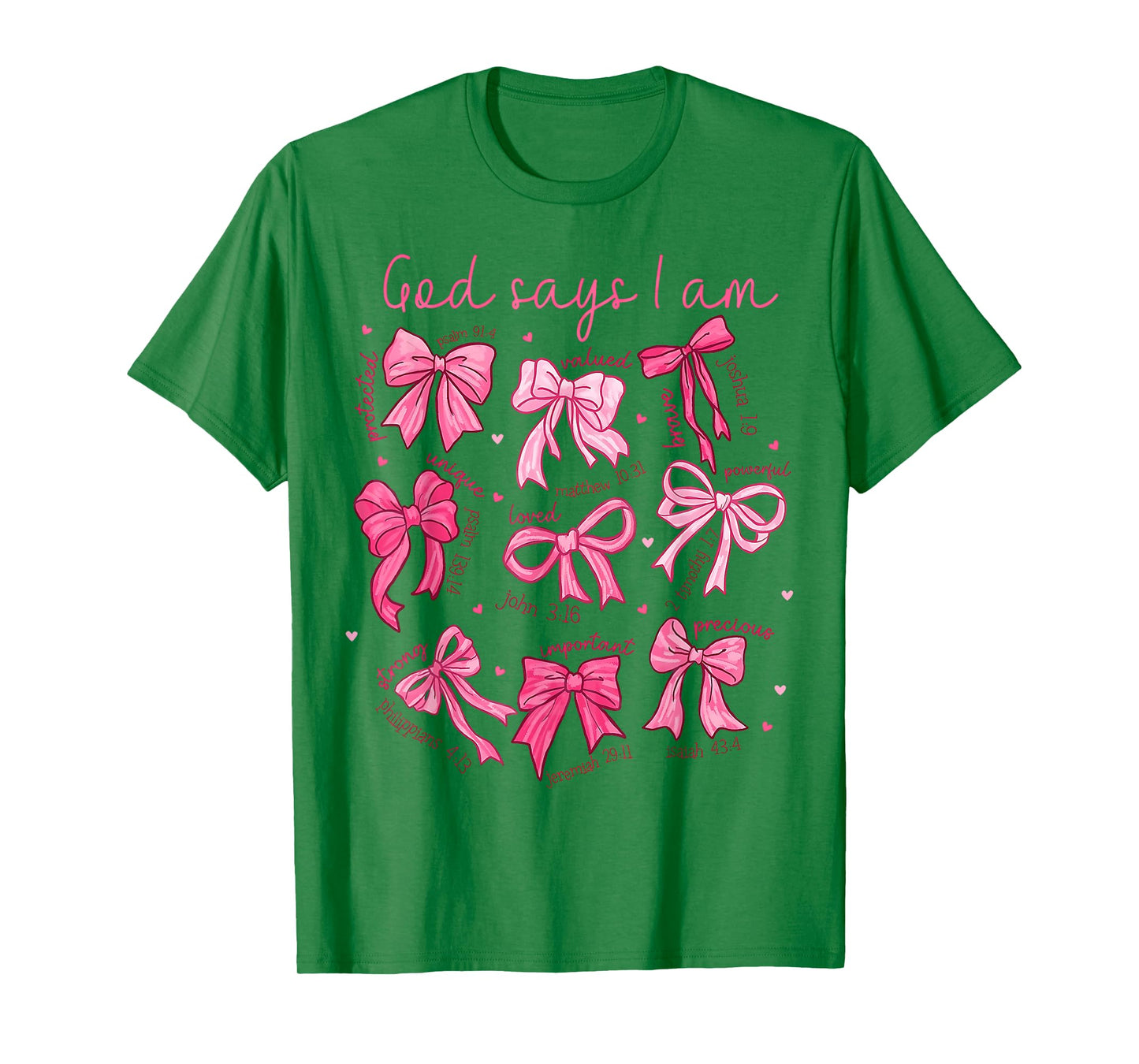 Bow God Say I Am Christian Girl Teen Women Bible Verse Jesus T-Shirt