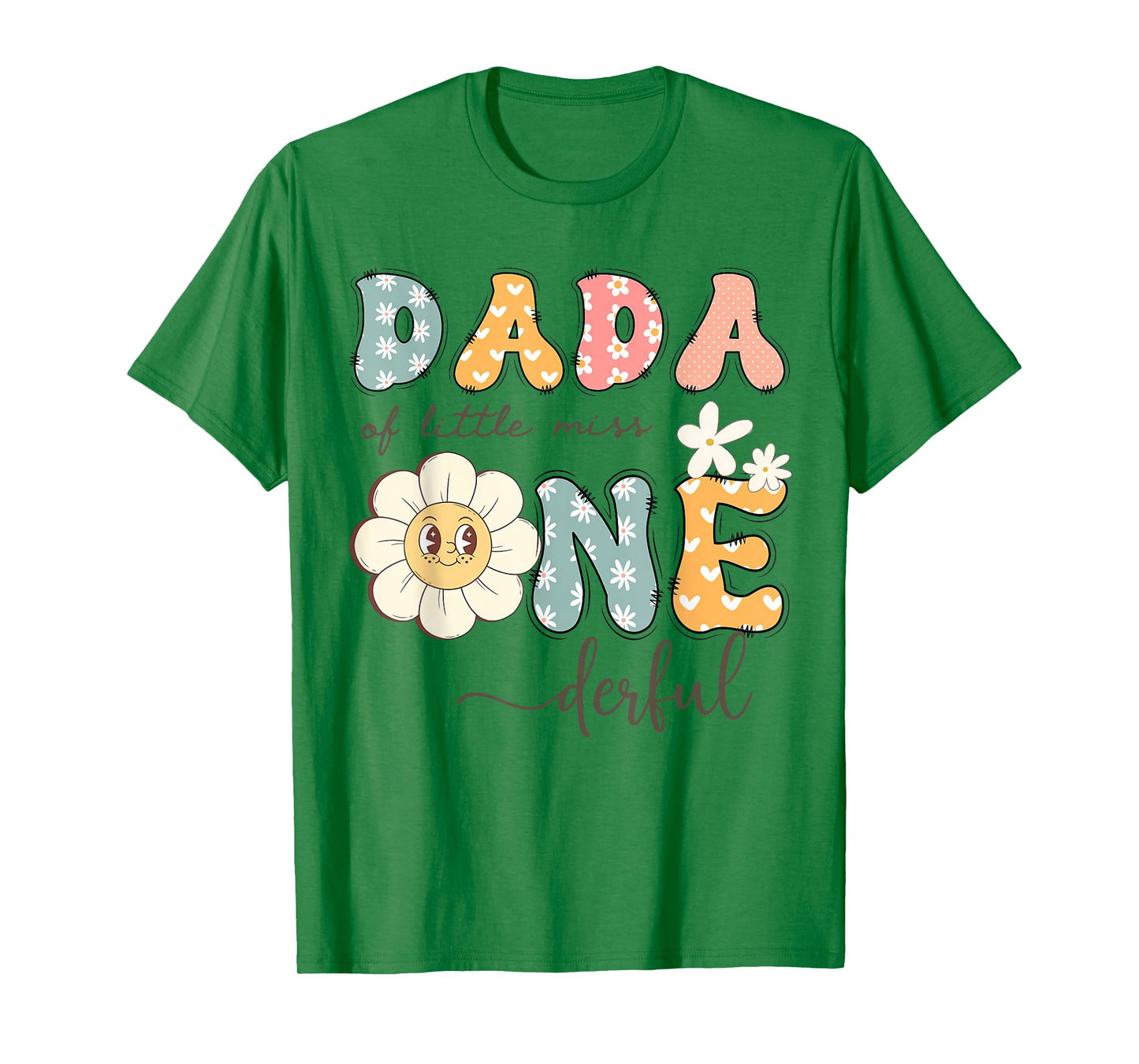 Dada Of Little Miss Onederful 1St Birthday Daisy Lover T-Shirt