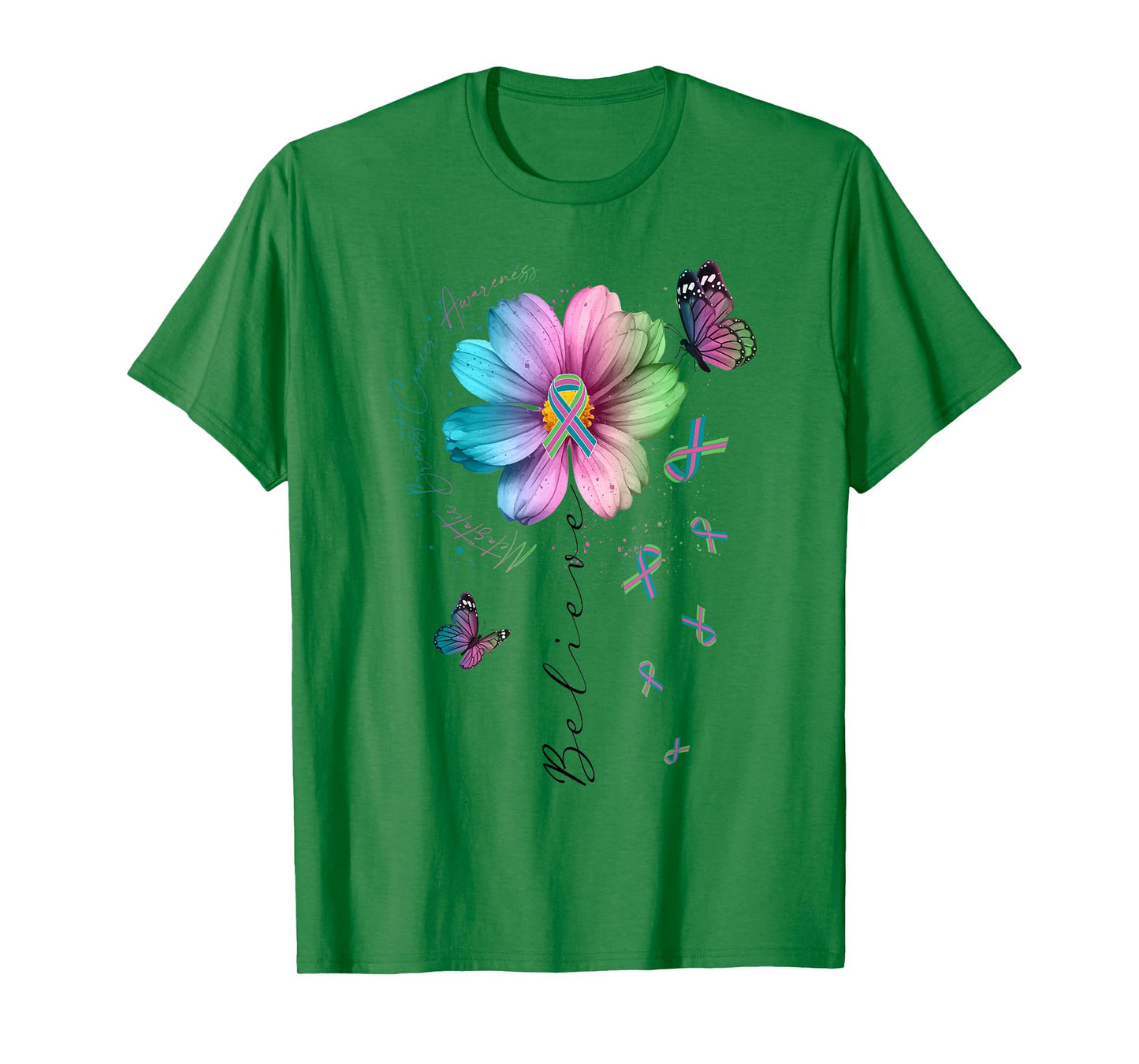 Believe Green Teal Pink Ribbon Cosmos Flower Butterfly MBC T-Shirt