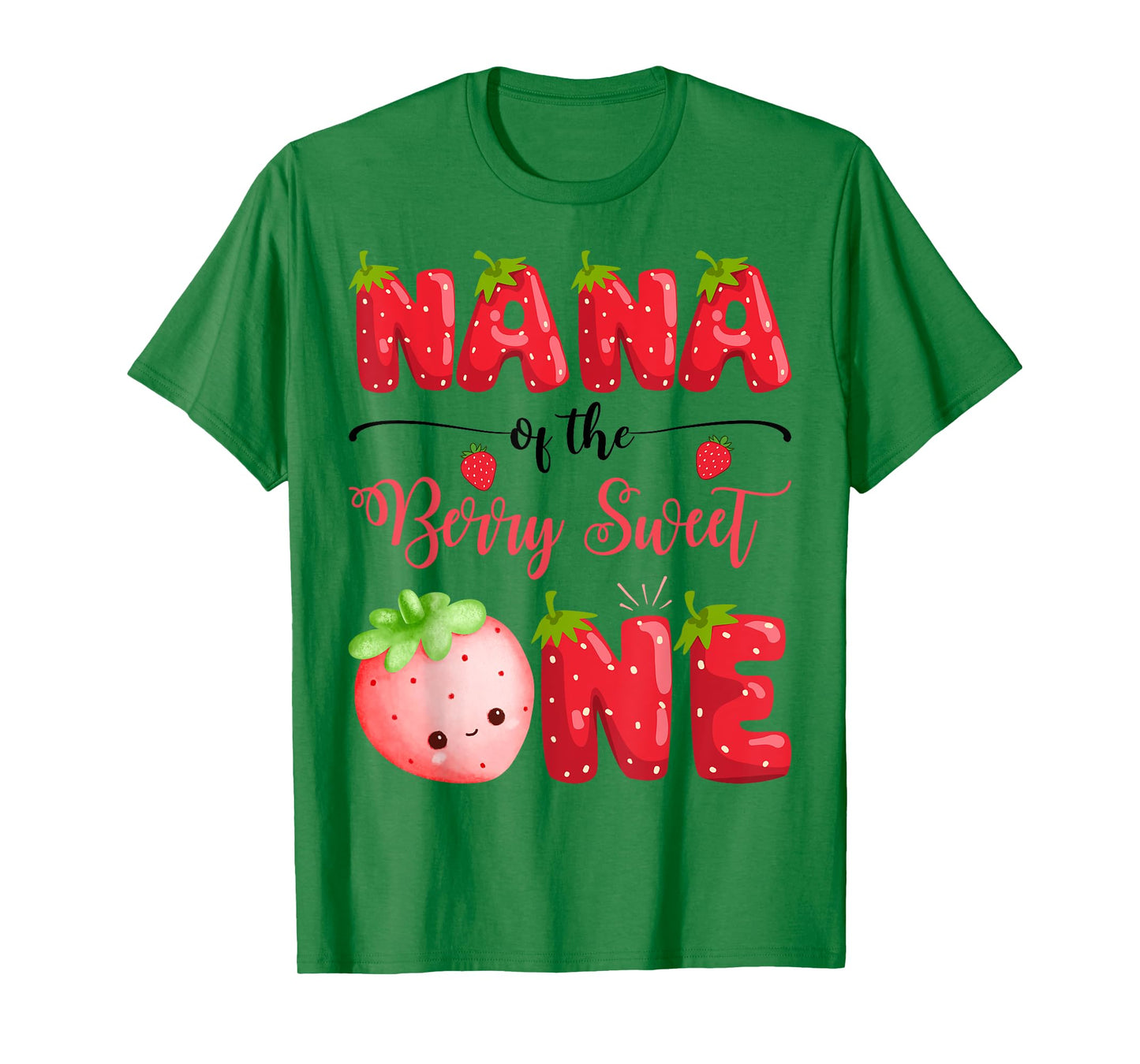 Nana Of The Berry Sweet One Birthday Girl Strawberry T-Shirt