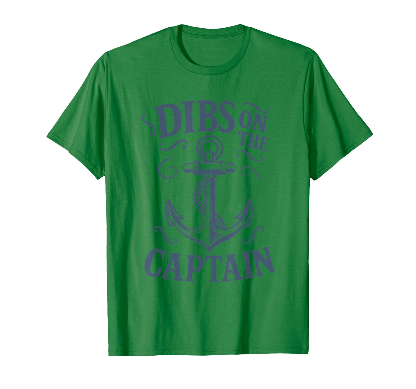 Dibs On The Captain Anchor Funny Boating Captain Wife T-Shirt
