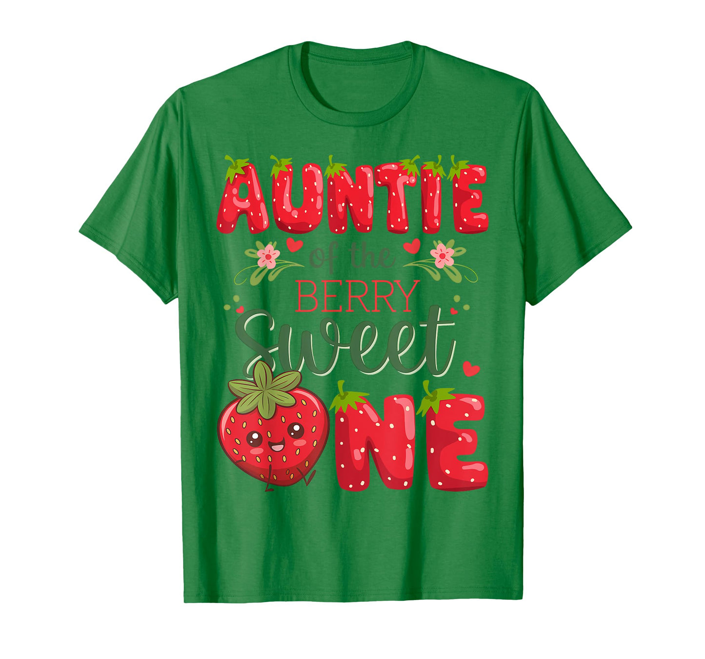 Auntie Of The Berry Sweet One 1St Birthday Strawberry T-Shirt