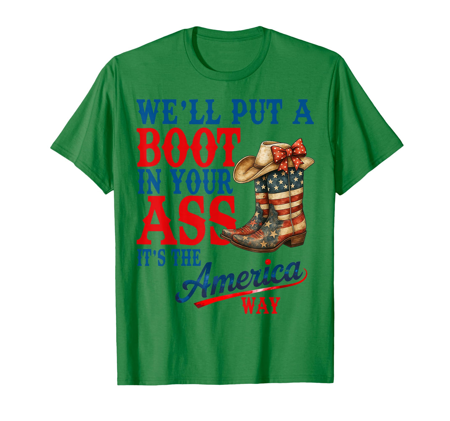 Retro We'll Put A Boot Western Cowgirl USA Flag 4th Of July T-Shirt
