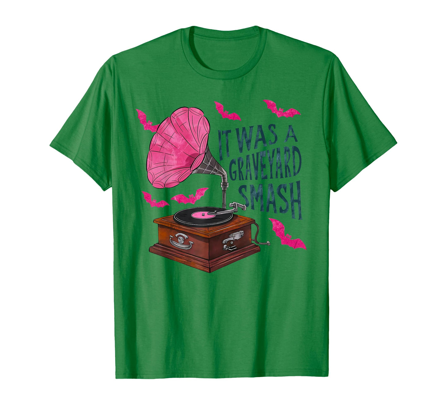 It Was A Graveyard Smash T-Shirt
