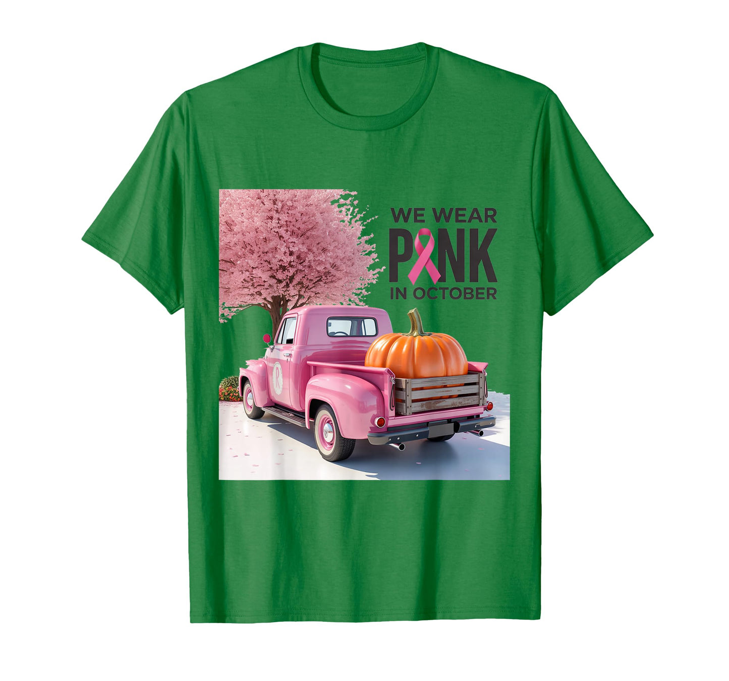 in October We Wear Pink Truck Breast Cancer tee for Women T-Shirt