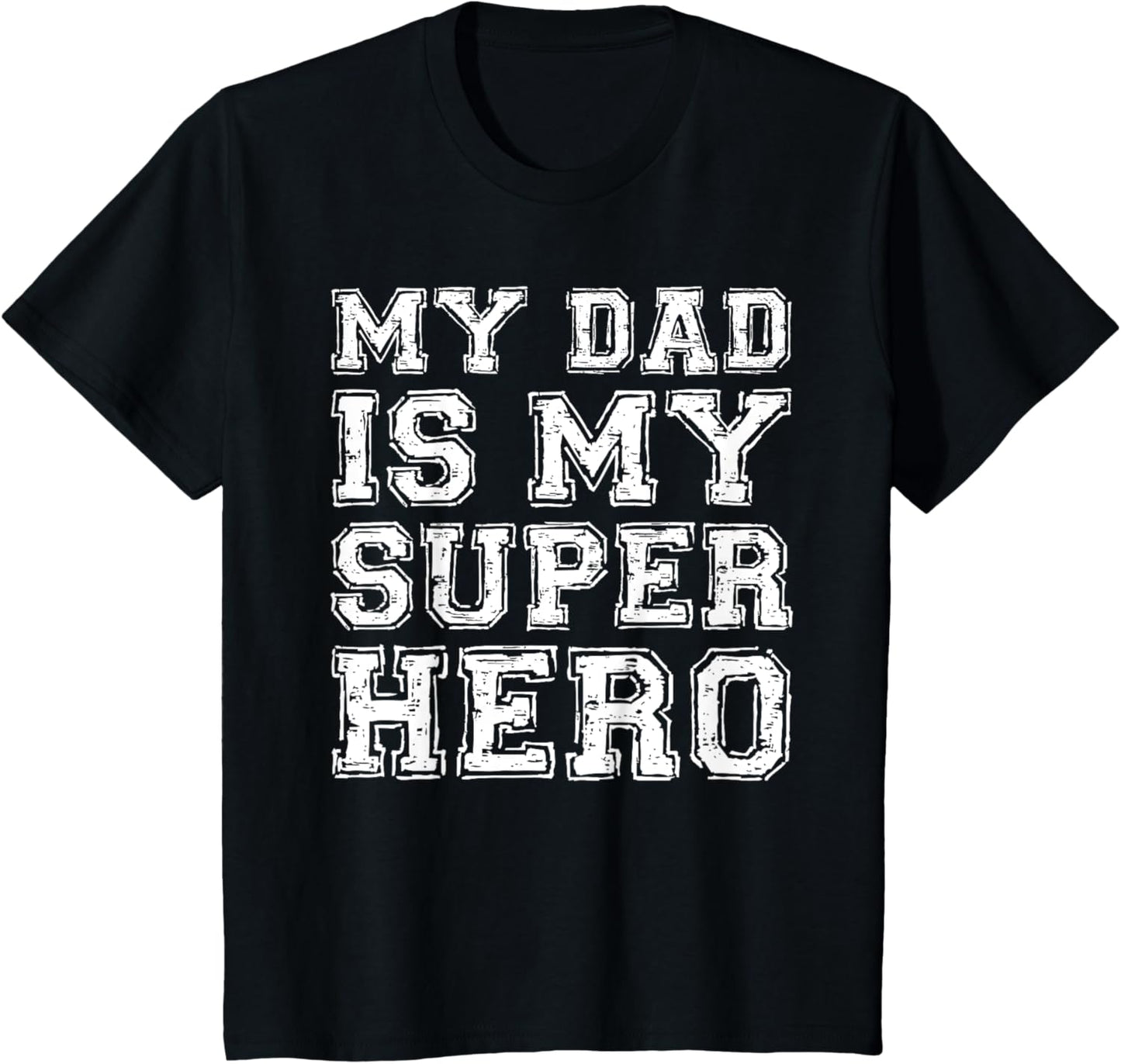 My Dad Is My Superhero Shirt Kids Boy Girl Fathers Day T-Shirt