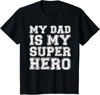 My Dad Is My Superhero Shirt Kids Boy Girl Fathers Day T-Shirt