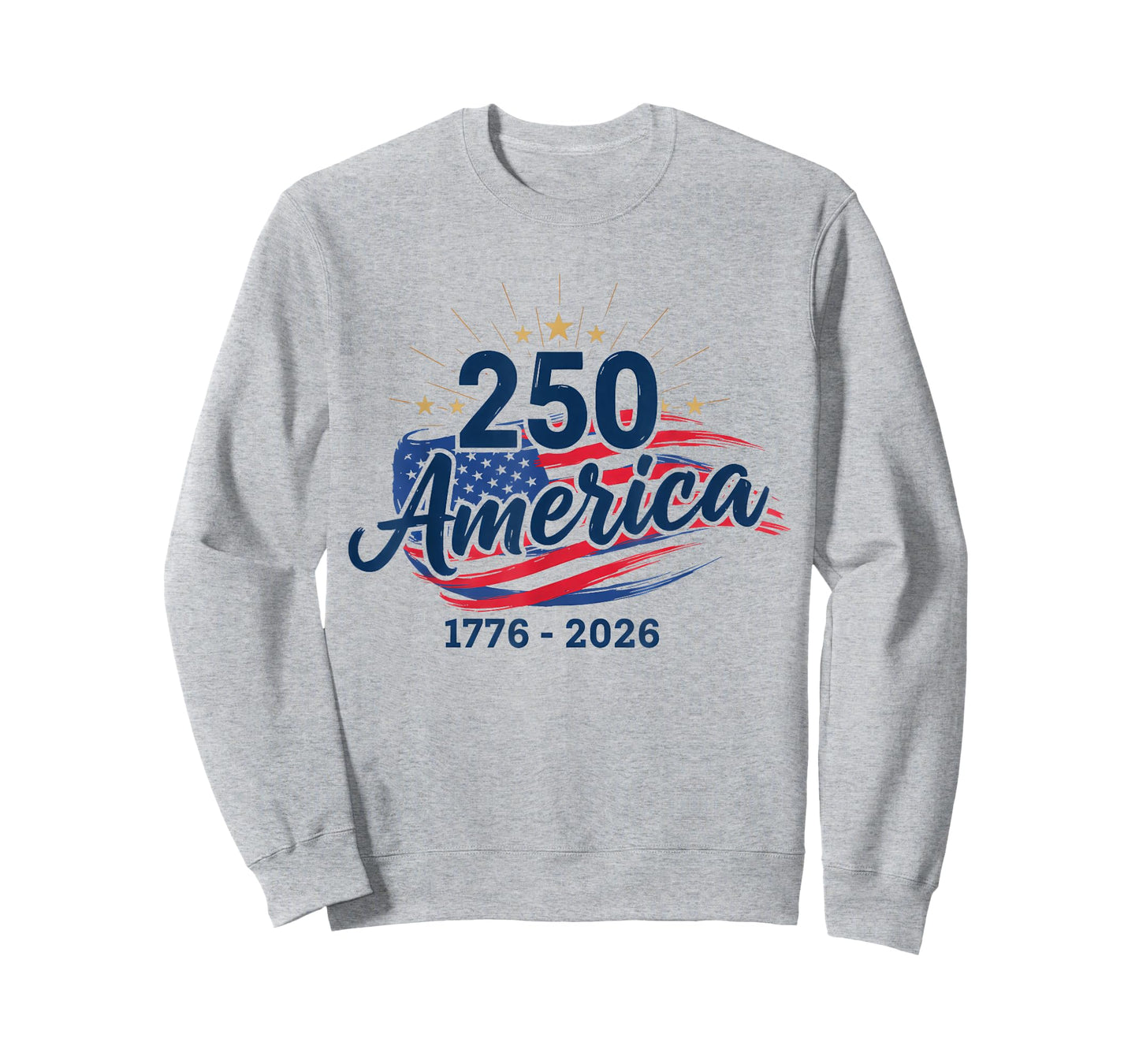 Retro 250 Years American 1776 2026 250th USA Years Men Women T-Shirt - Sweatshirt | Ash