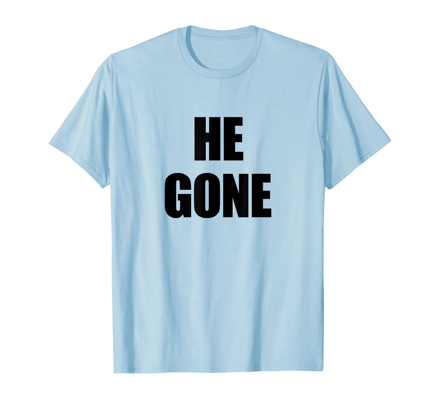 He Gone Funny Sport Meme T-Shirt T-Shirt