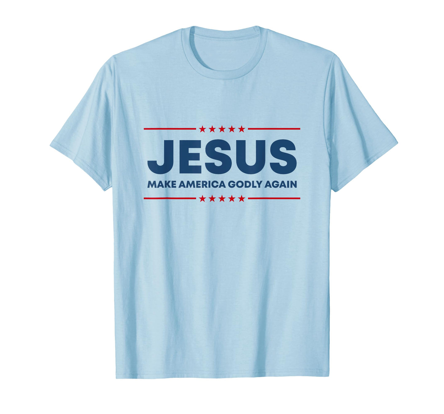 Jesus Make America Godly Again Christian US Patriot American T-Shirt