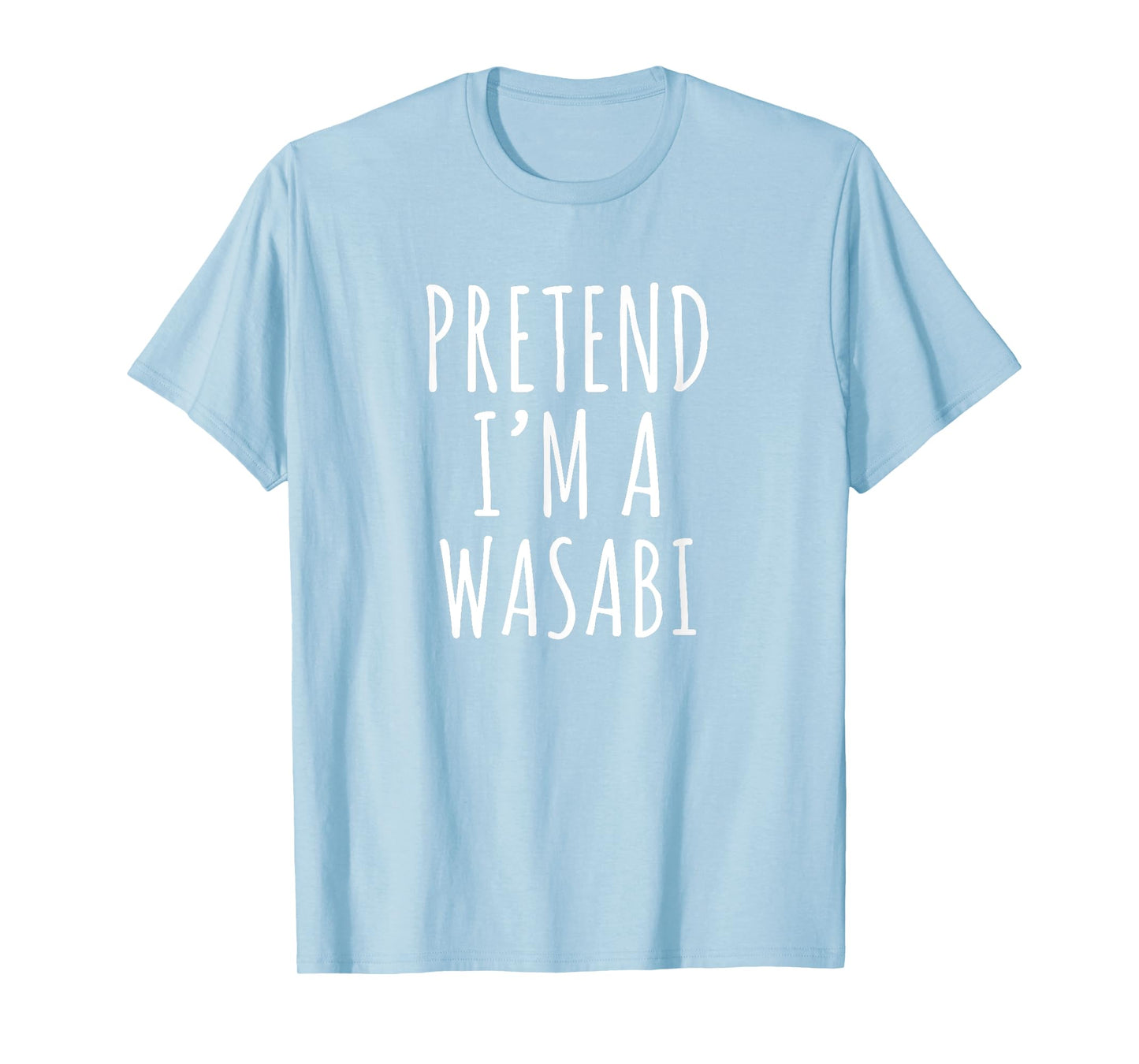 Halloween Costume Pretend I'm A Wasabi Simple Easy T-Shirt