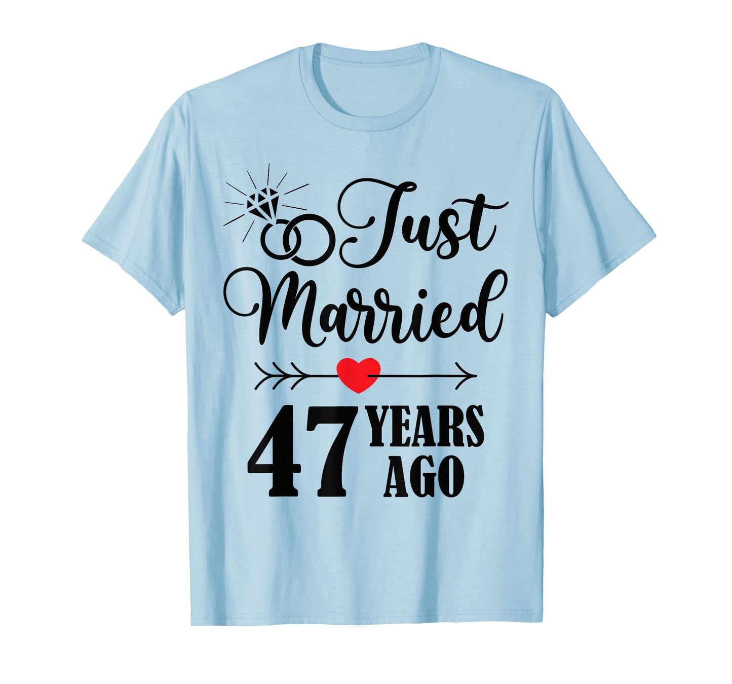 Just married 47 years ago for 47th wedding anniversary T-Shirt
