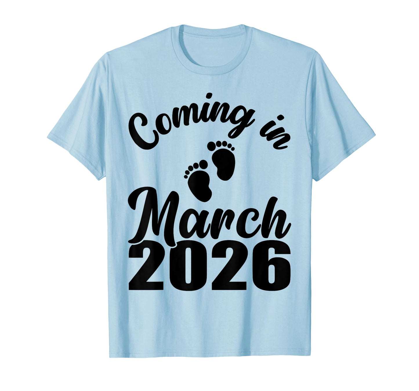 Baby Coming in March 2026 Mom Dad Pregnancy Announcement T-Shirt
