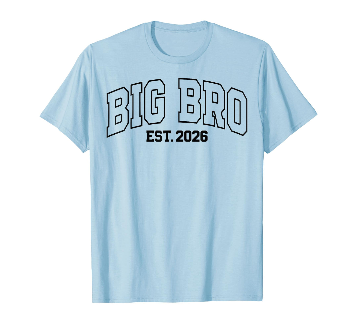 Big Bro Est 2026 New Big Brother Announcement T-Shirt
