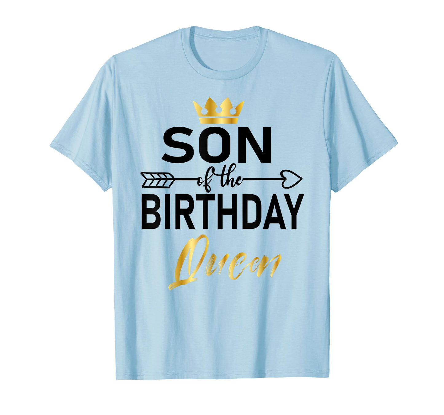 Son Of The Birthday Queen Mom's Bday matching Birthday T-Shirt