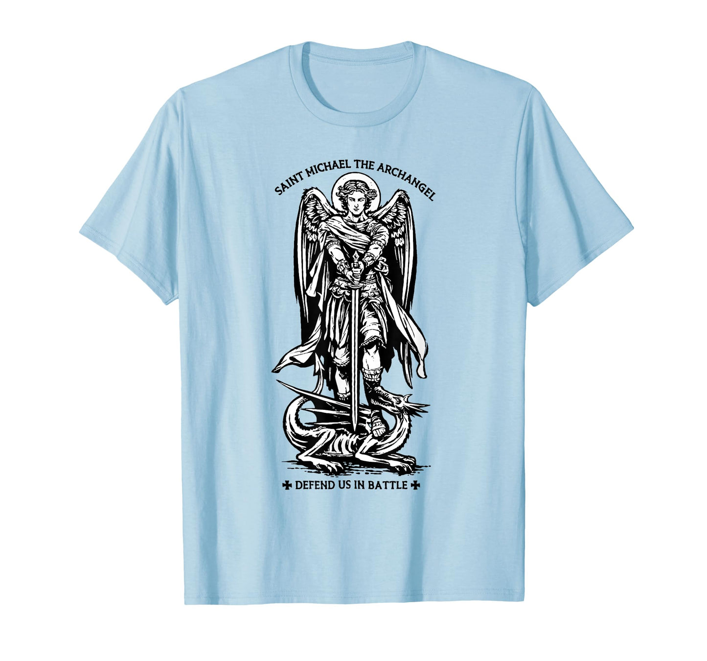Saint Michael the Archangel Defend Us In Battle T-Shirt