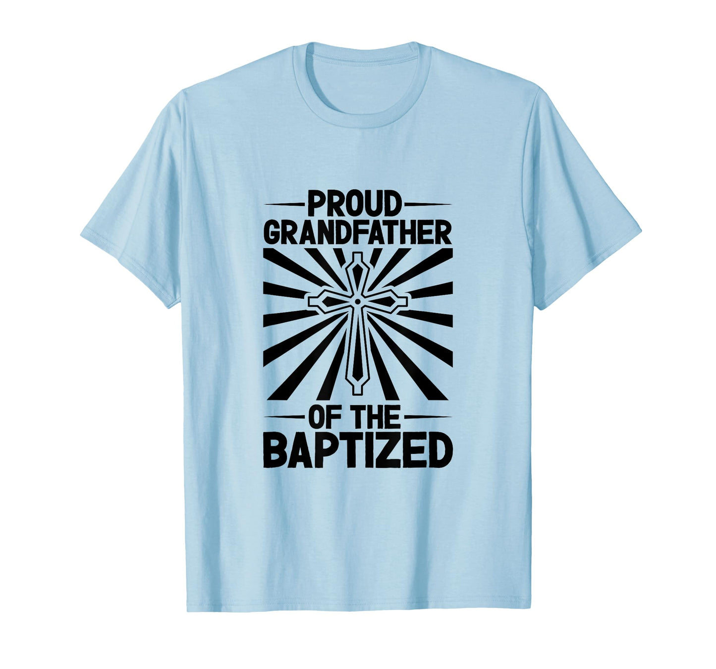 Proud Grandfather of the Baptized T-Shirt
