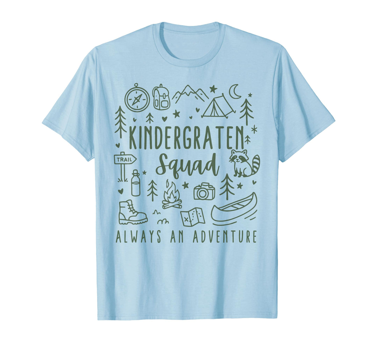 Kindergarten Squad Adventure Camping Kinder Teacher Boy Girl T-Shirt