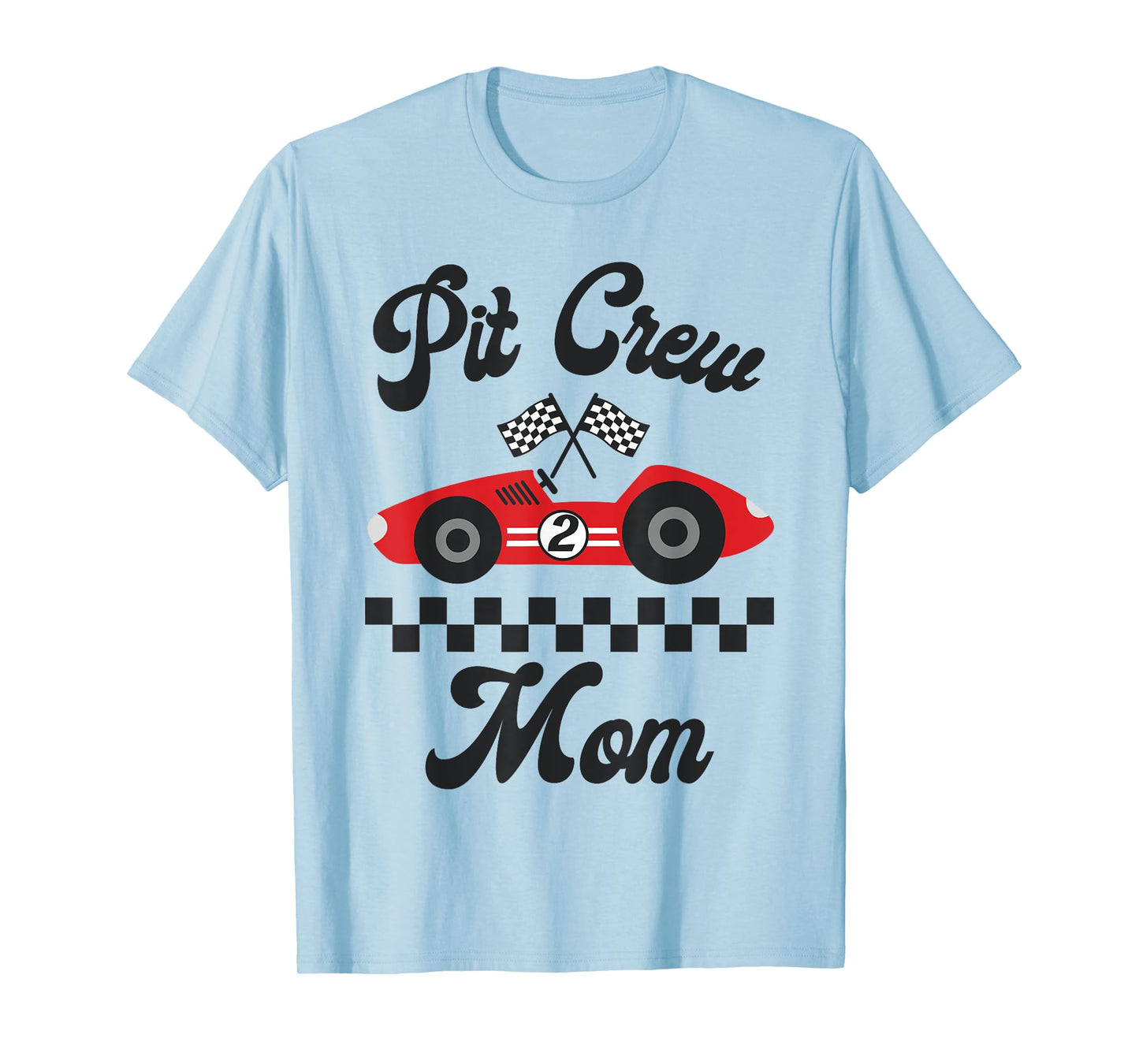 Two Fast Birthday Racing Car Mom Of The Birthday Boy Party T-Shirt