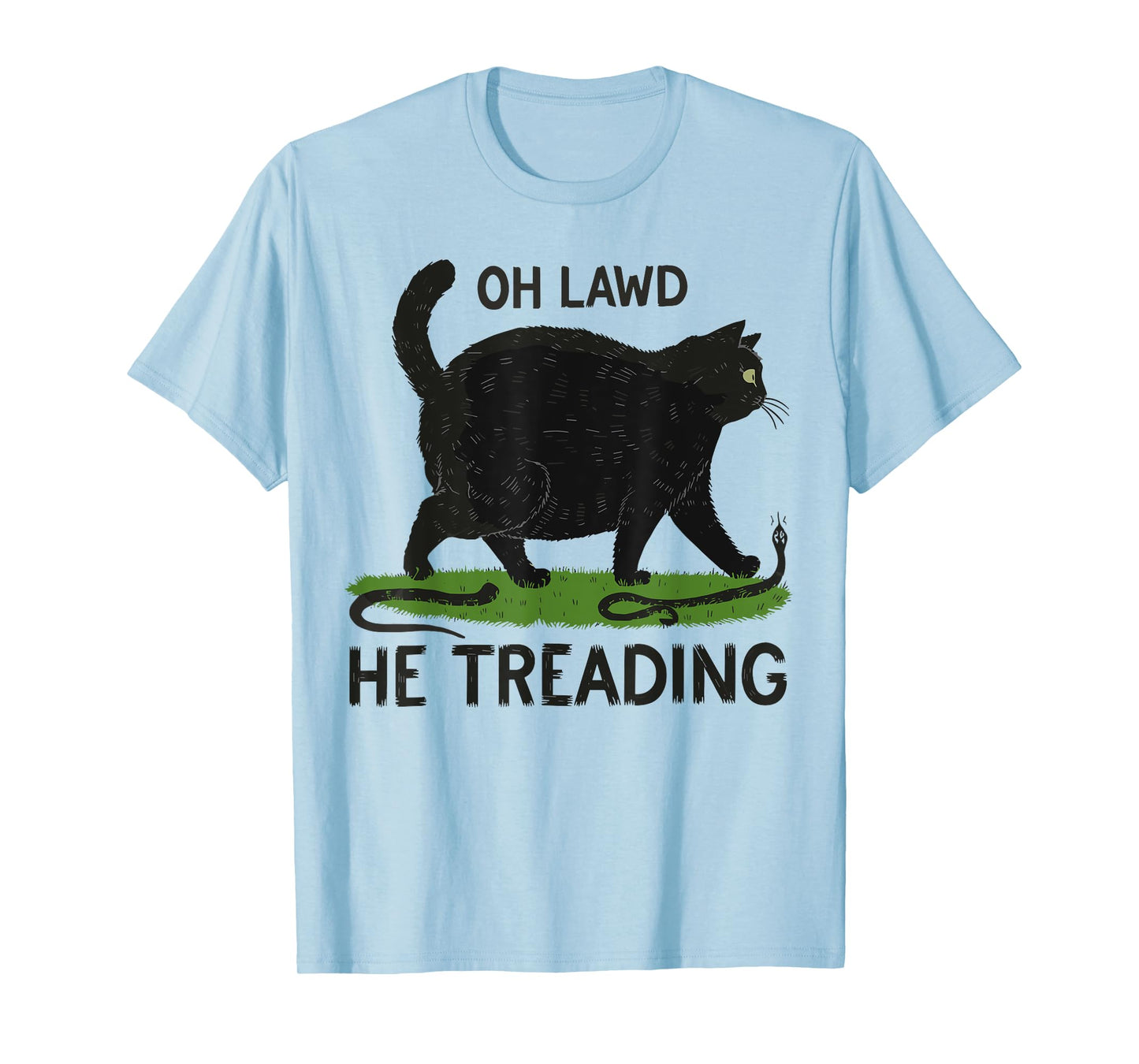 Oh Lawd He Treading Funny Fat Cat Lover Funny Memes Cat Mom T-Shirt