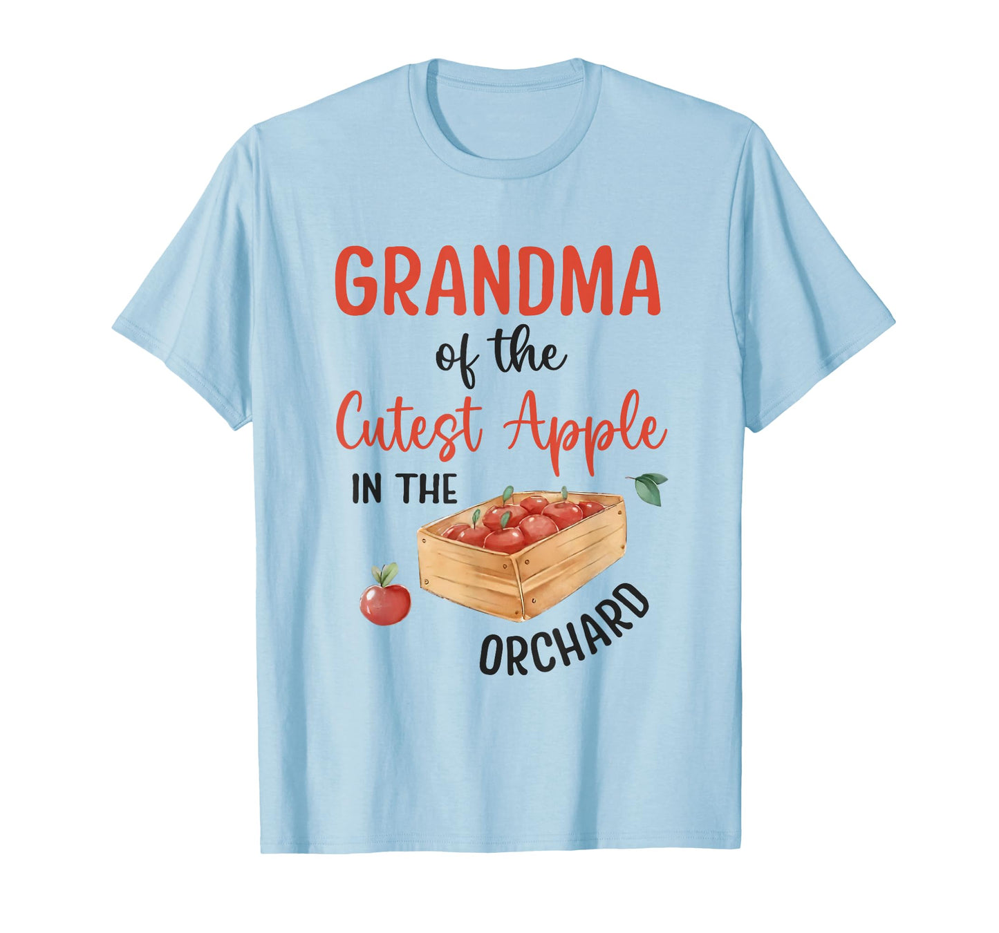 Grandma Of The Cutest Apple In The Orchard Apple Picking T-Shirt