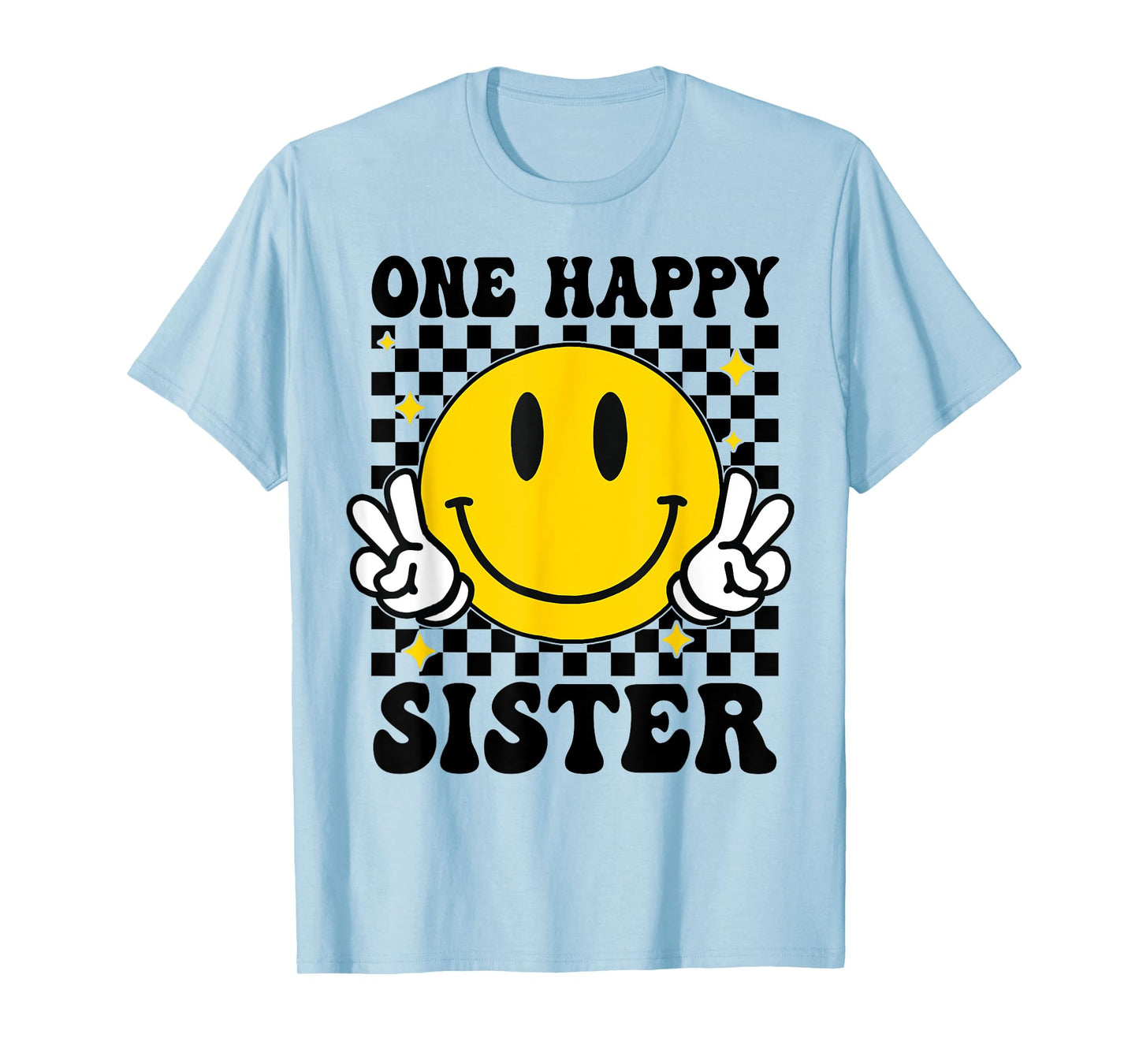 One Happy Dude Sister happy face 1st Birthday Family T-Shirt