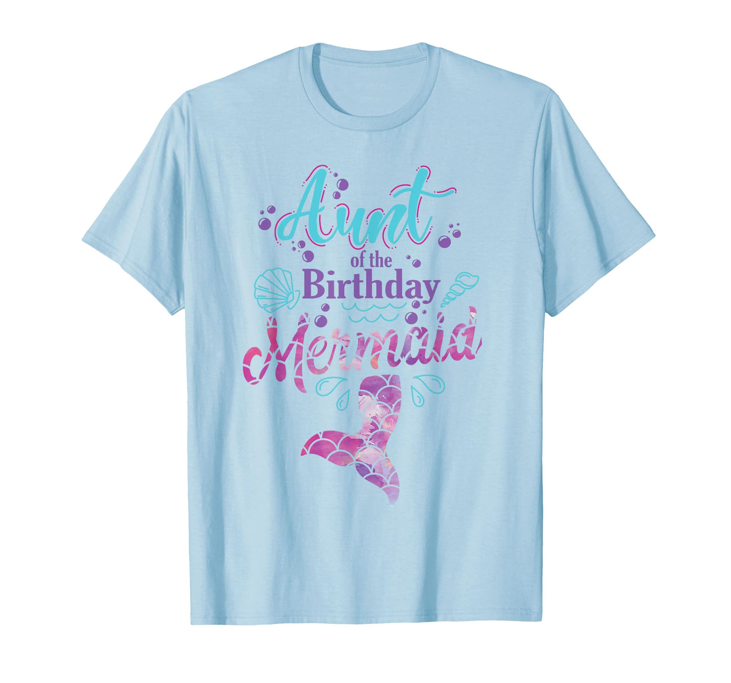 Aunt Of The Birthday Mermaid Birthday Party Mermaid Aunt T-Shirt