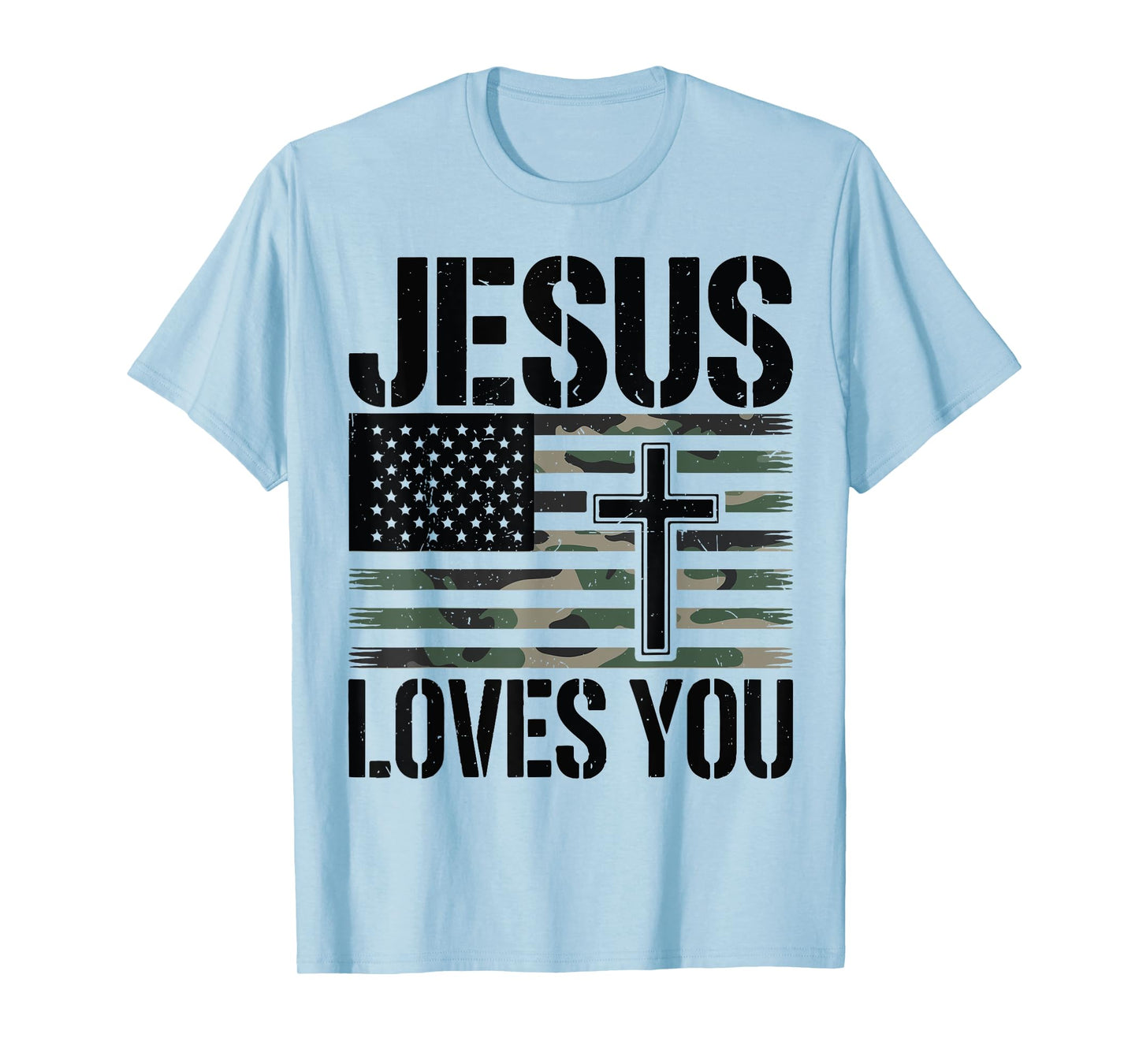 Jesus Loves You Camo Christian 4th July Men Women God Son T-Shirt