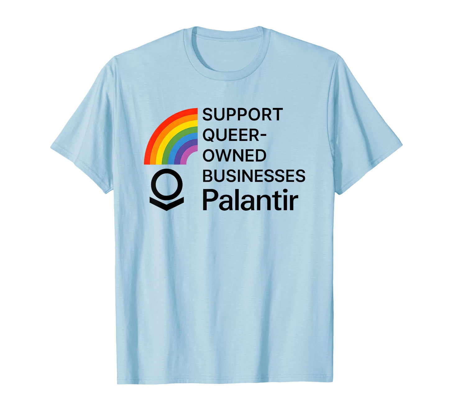 Palantir Support Queer Owned Businesses T-Shirt