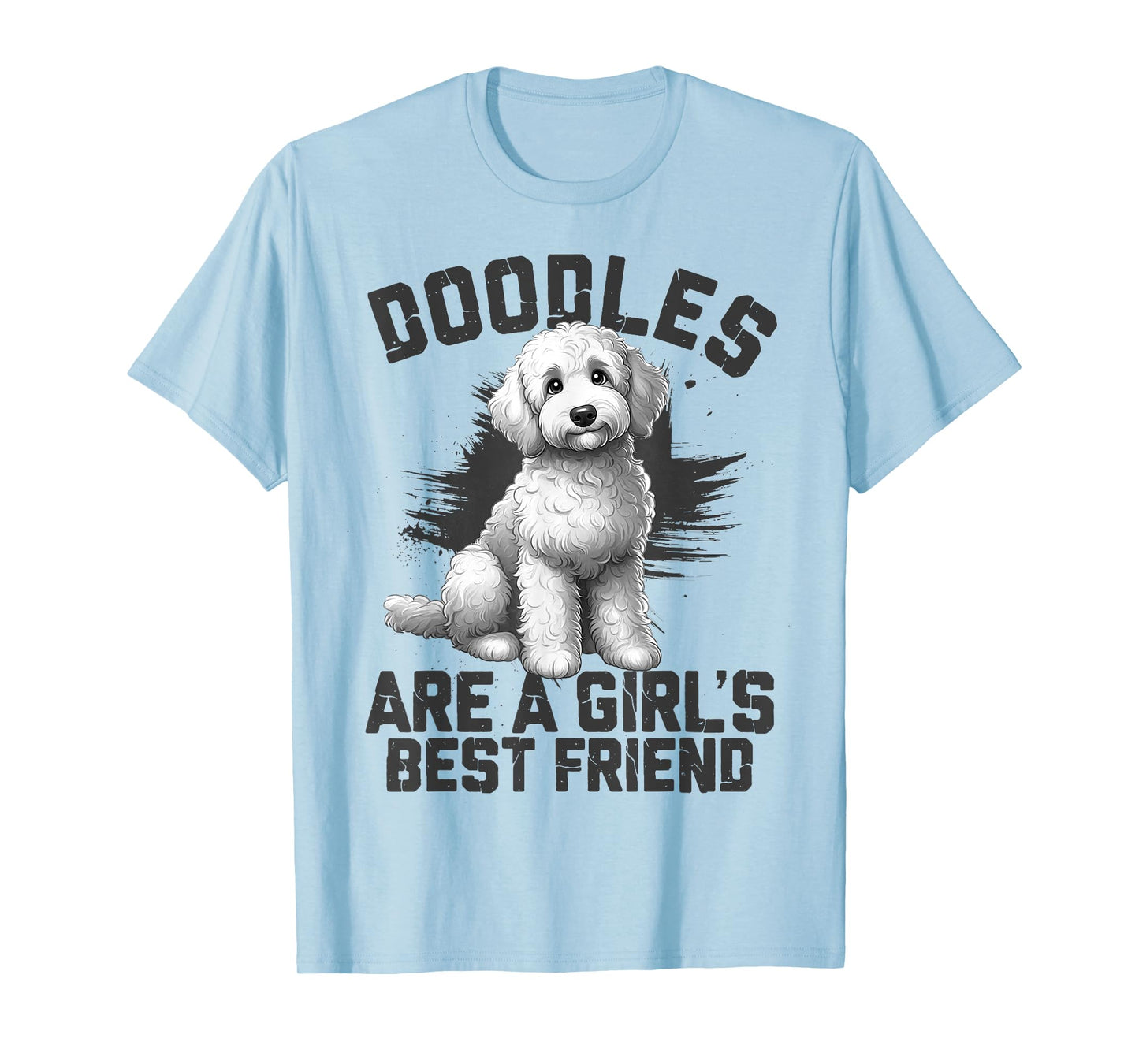 Doodles Are A Girl's Best Friend Golden Labradoodle Doodle T-Shirt