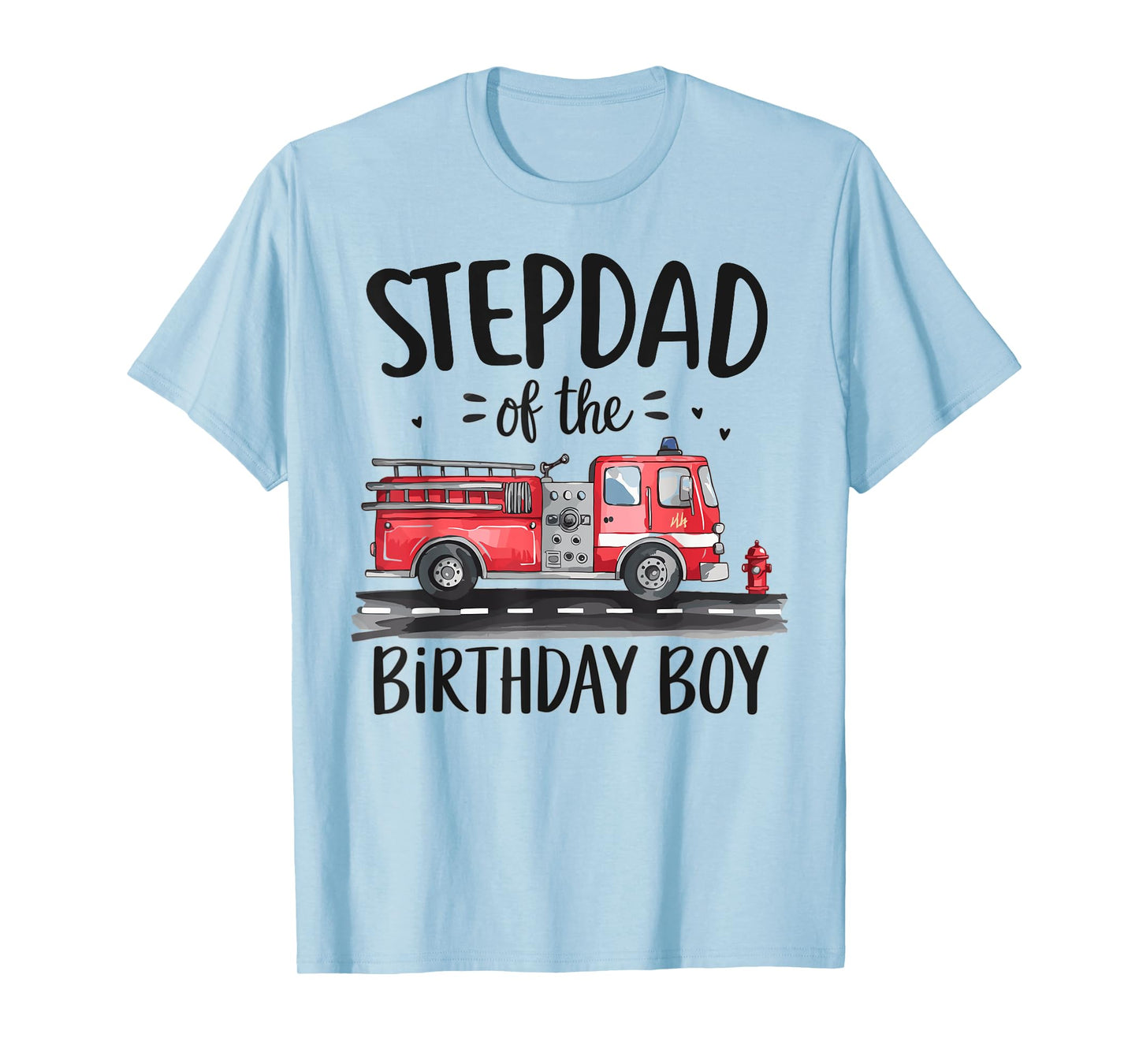 Stepdad of the Birthday Boy Fire Truck Firefighter Dad Bday T-Shirt