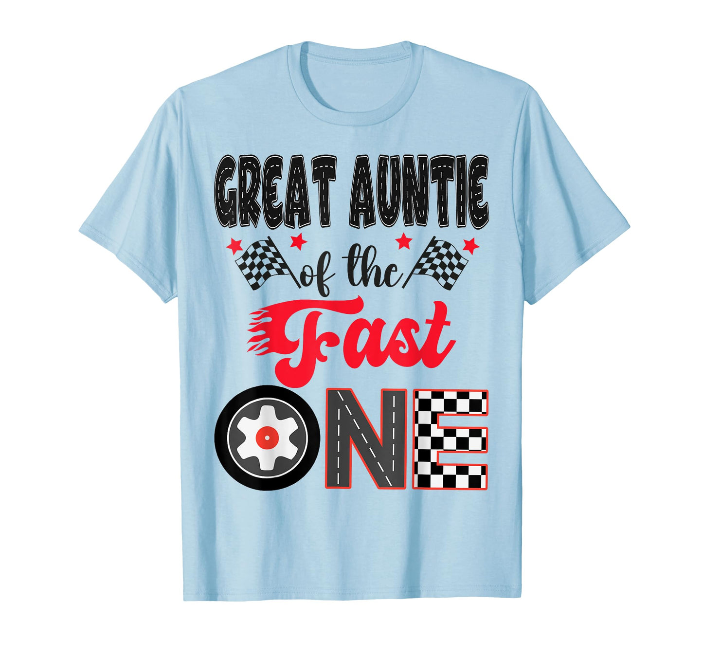 Great Auntie Of The Fast One Car Racing Dad 1St Birthday Boy T-Shirt