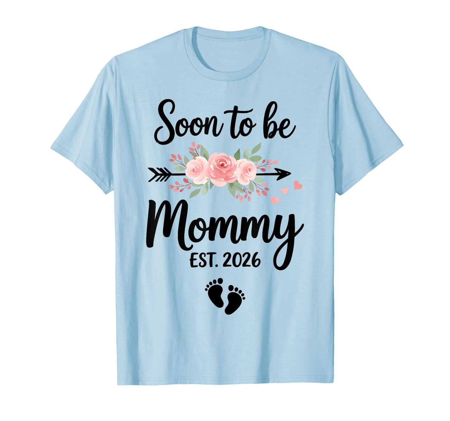 Soon to be Mommy 2026 T-Shirt