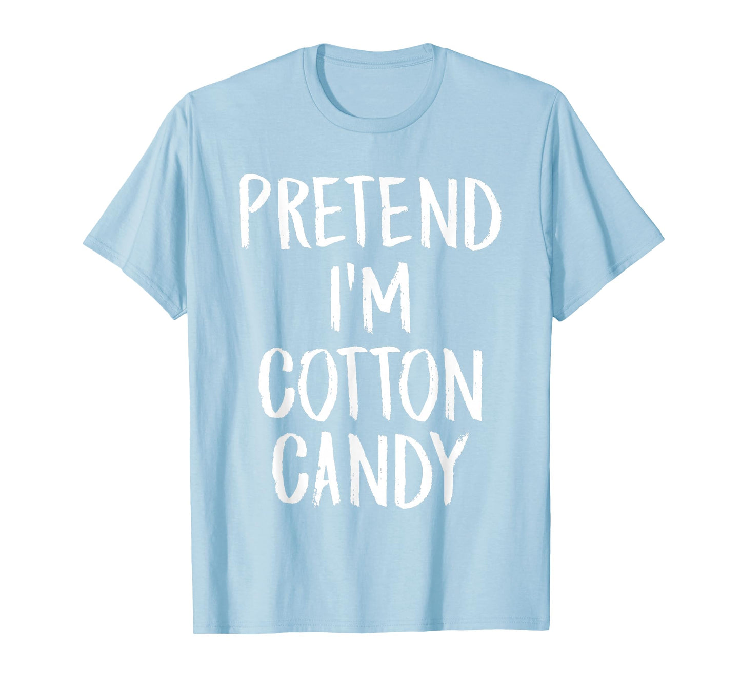 Pretend I'm Cotton Candy Family Idea Halloween Party Costume T-Shirt