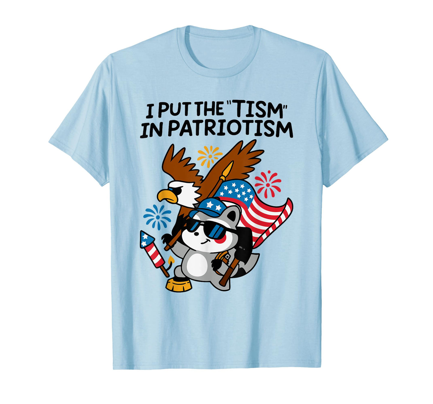 I Put The Tism in Patriotism Athletic Eagle T-Shirt