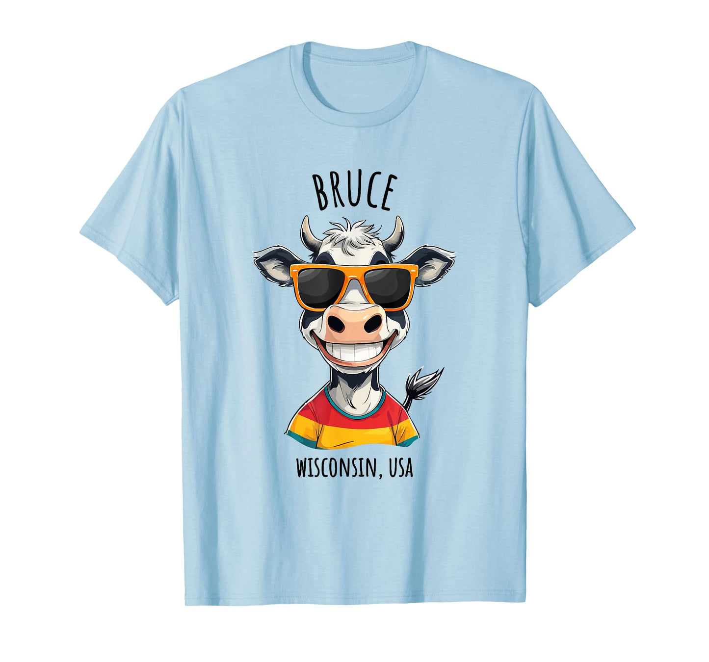Bruce Wisconsin USA Funny Happy Cow Cartoon Design T-Shirt