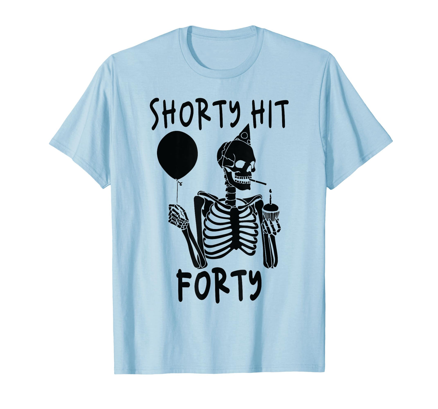 Funny Shorty Hit Forty Turning 40th Birthday Hello Forties T-Shirt