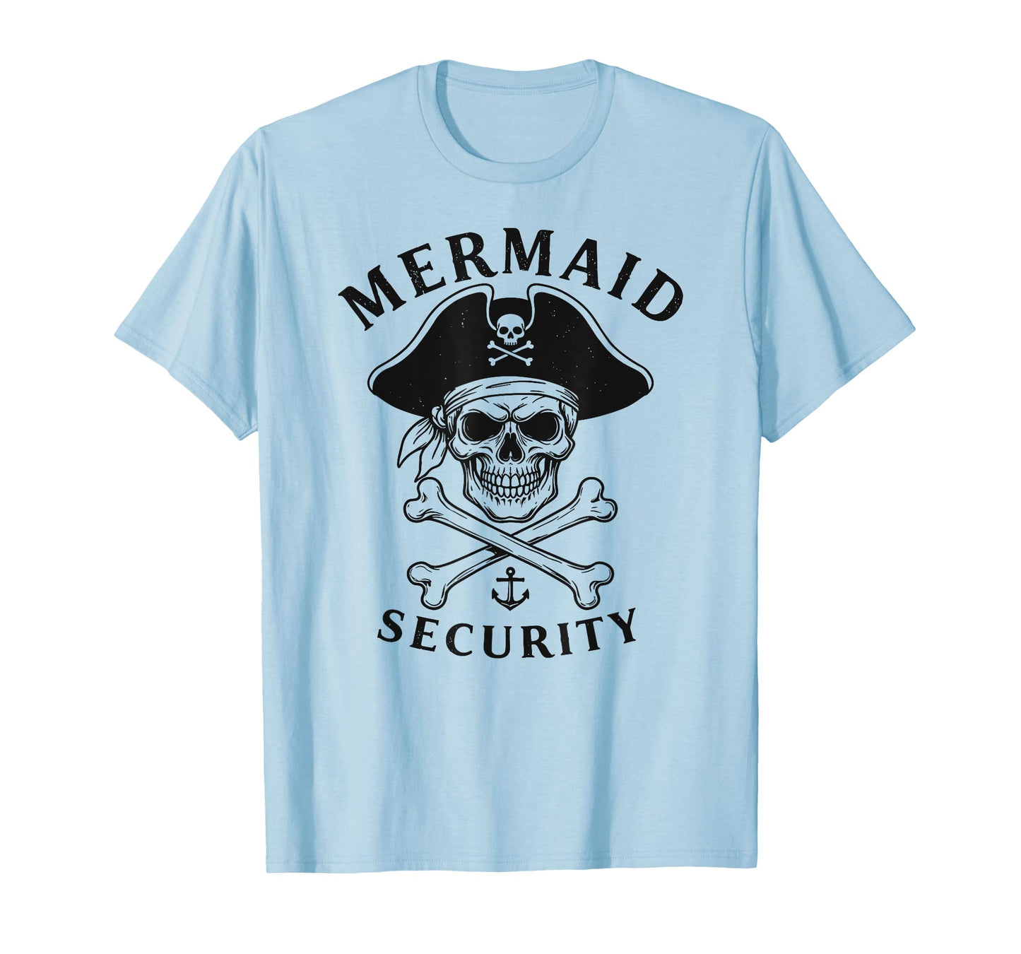 Mermaid Security Pirate Skull Matching Birthday Outfit T-Shirt