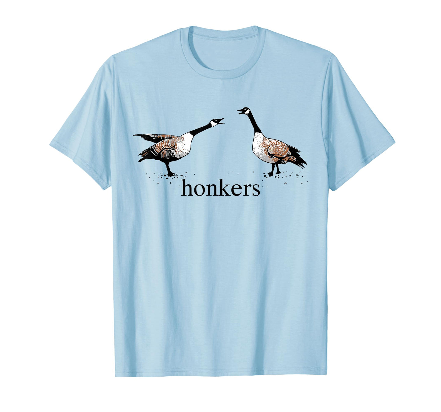 Honkers T-Shirt