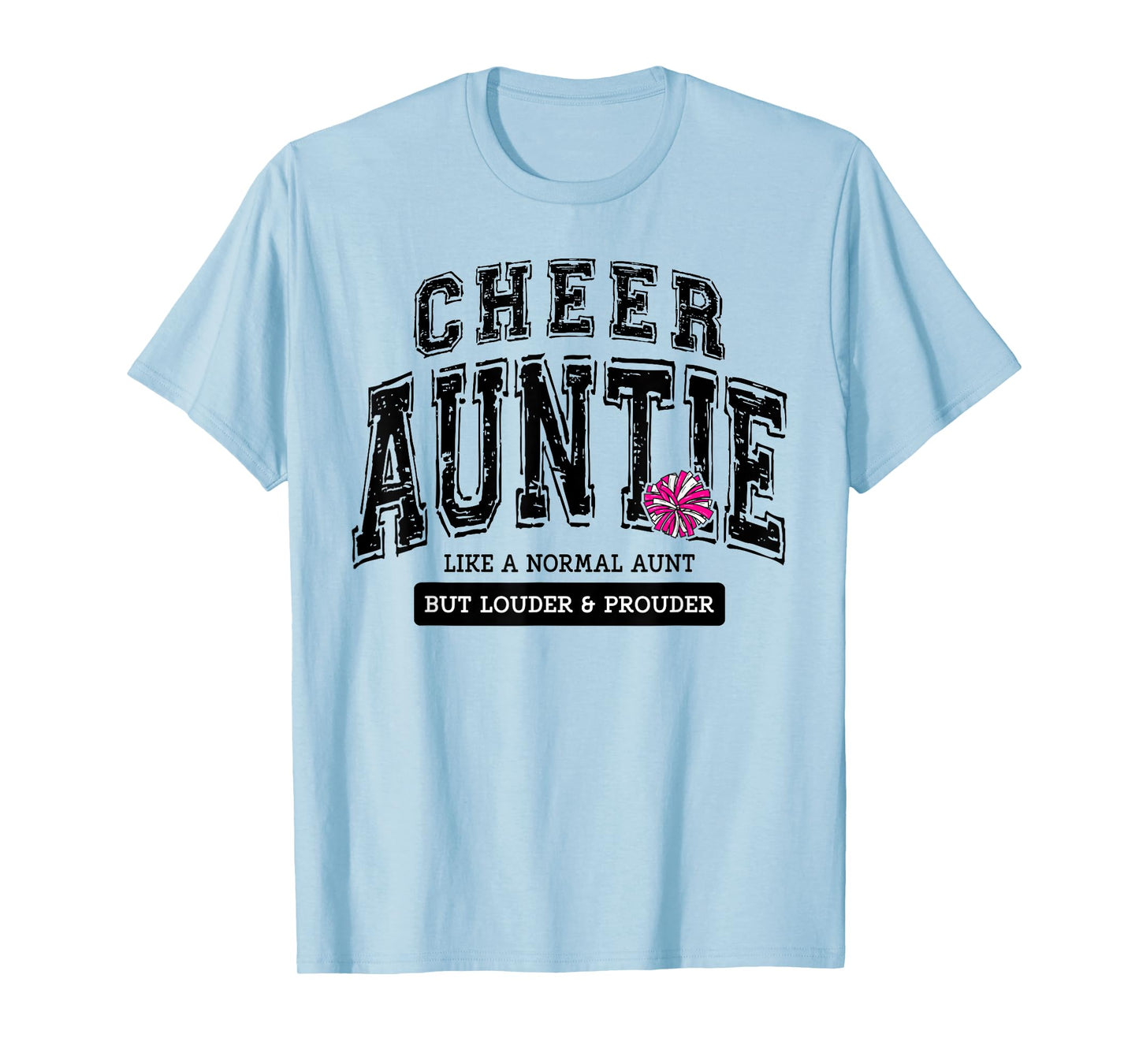 Cheer Auntie Matching Aunt Loud Proud Family Cheerleader T-Shirt
