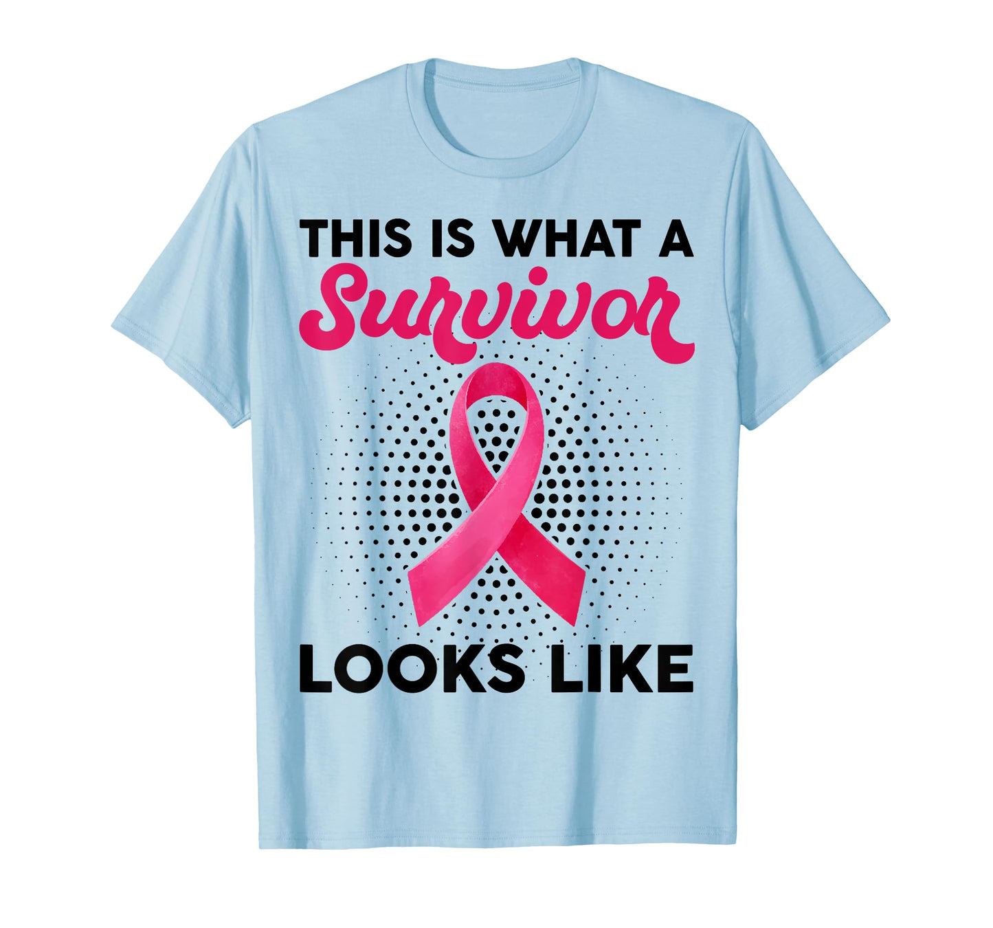 What A Survivor Looks Like Breast Cancer Awareness T-Shirt