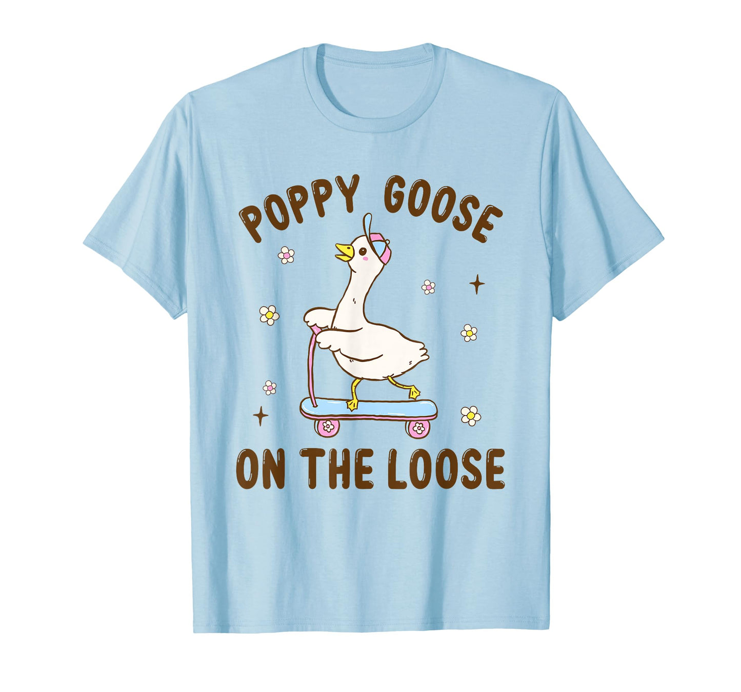 Poppy Goose On The Loose Funny Birthday Matching Family T-Shirt