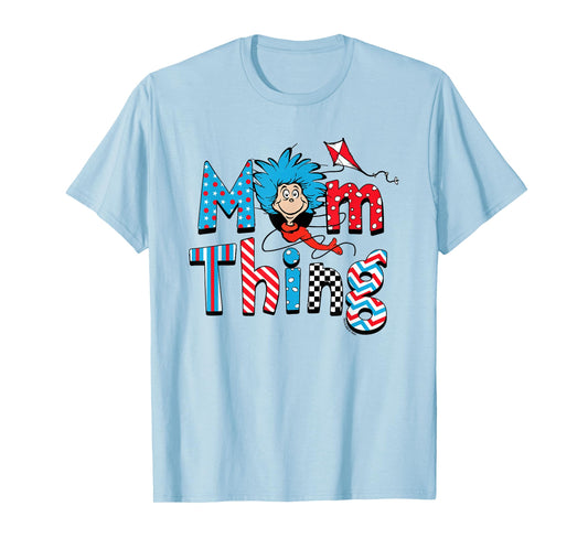 Dr Seuss Mom Thing Officially Licensed T-Shirt