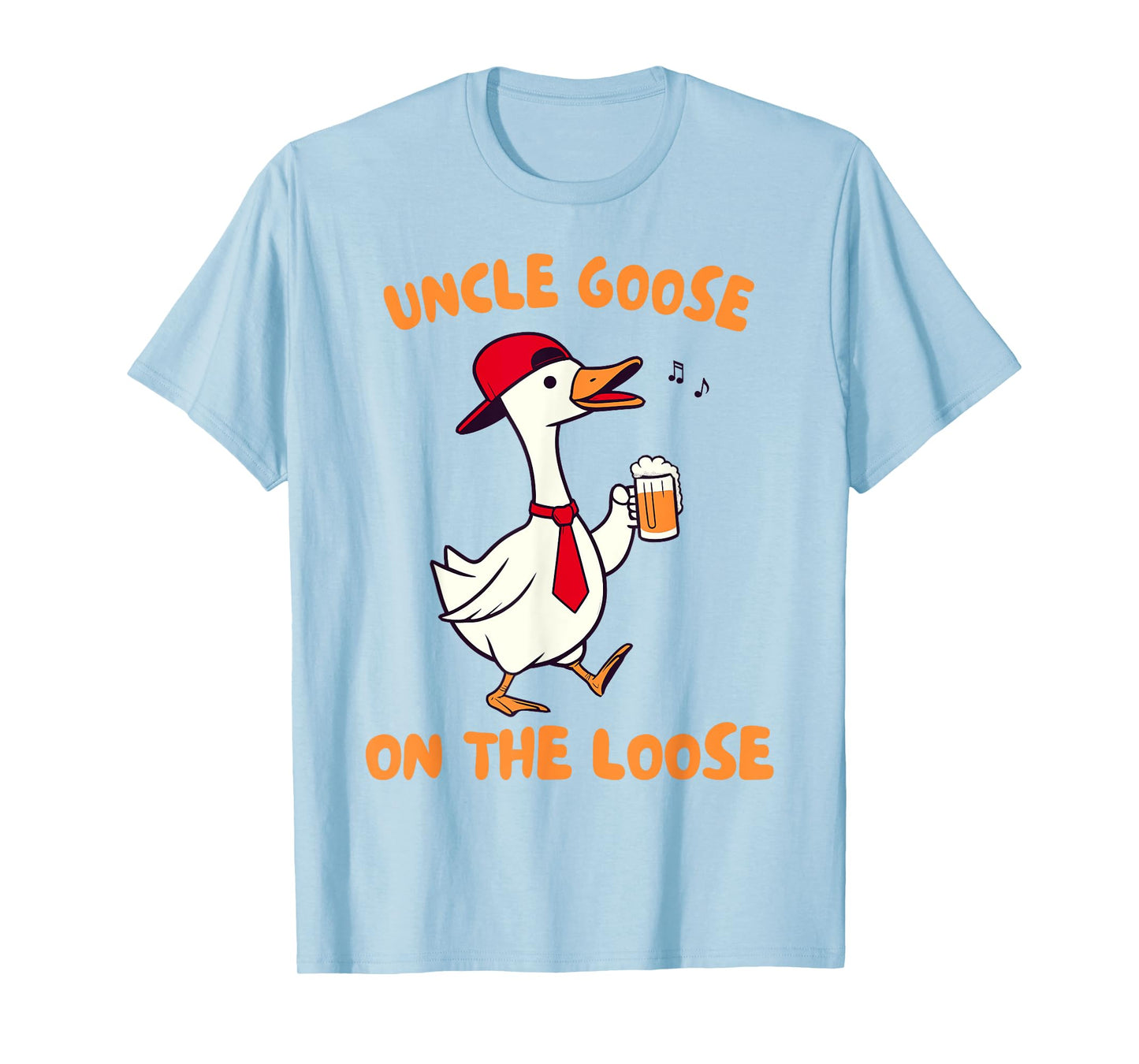 Uncle Goose On The Loose Silly Goose Beer Drinking Uncle T-Shirt