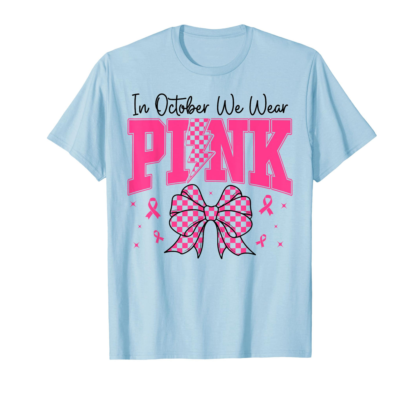 In October We Wear Pink Breast Cancer Awareness Coquette Bow T-Shirt