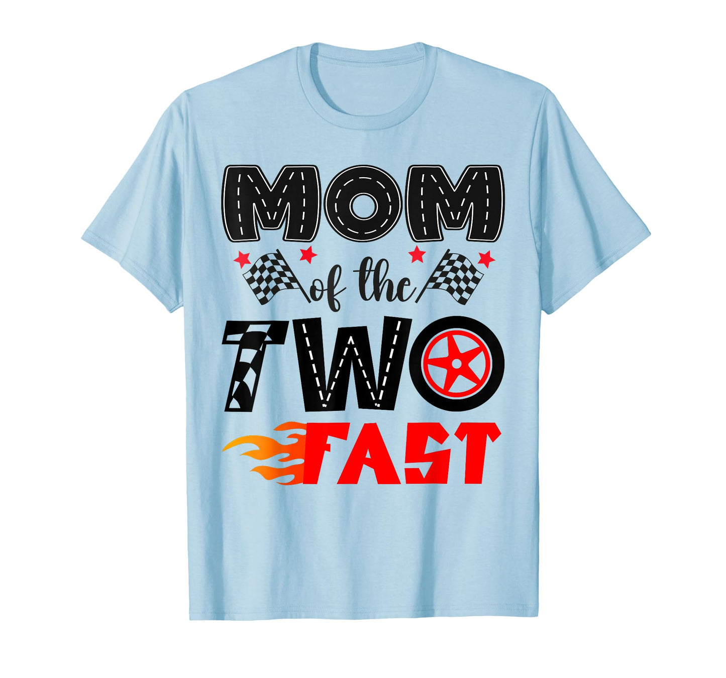 Mom of The Two Fast 2Nd Birthday Boy Racing Car T-Shirt